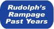 Rudolphs Rampage